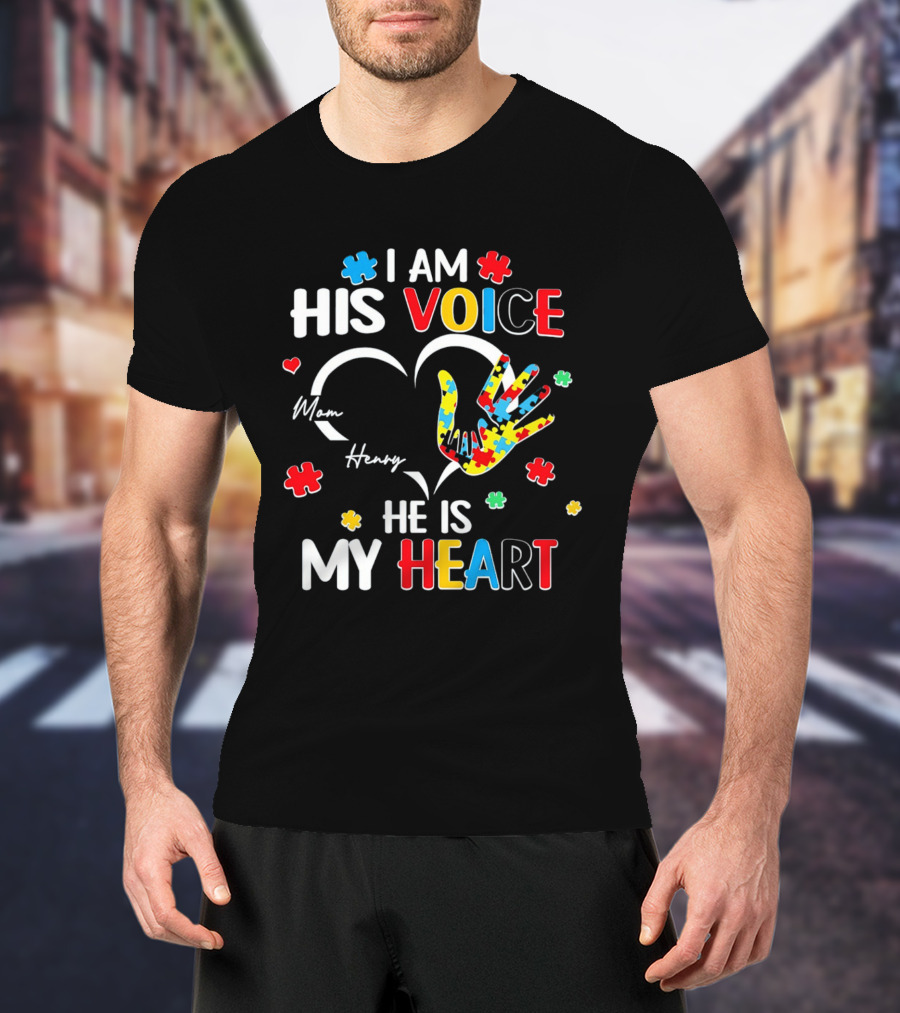 I Am His Voice He Is My Heart Autism Awareness Mom Henry Puzzle Pieces T-Shirt
