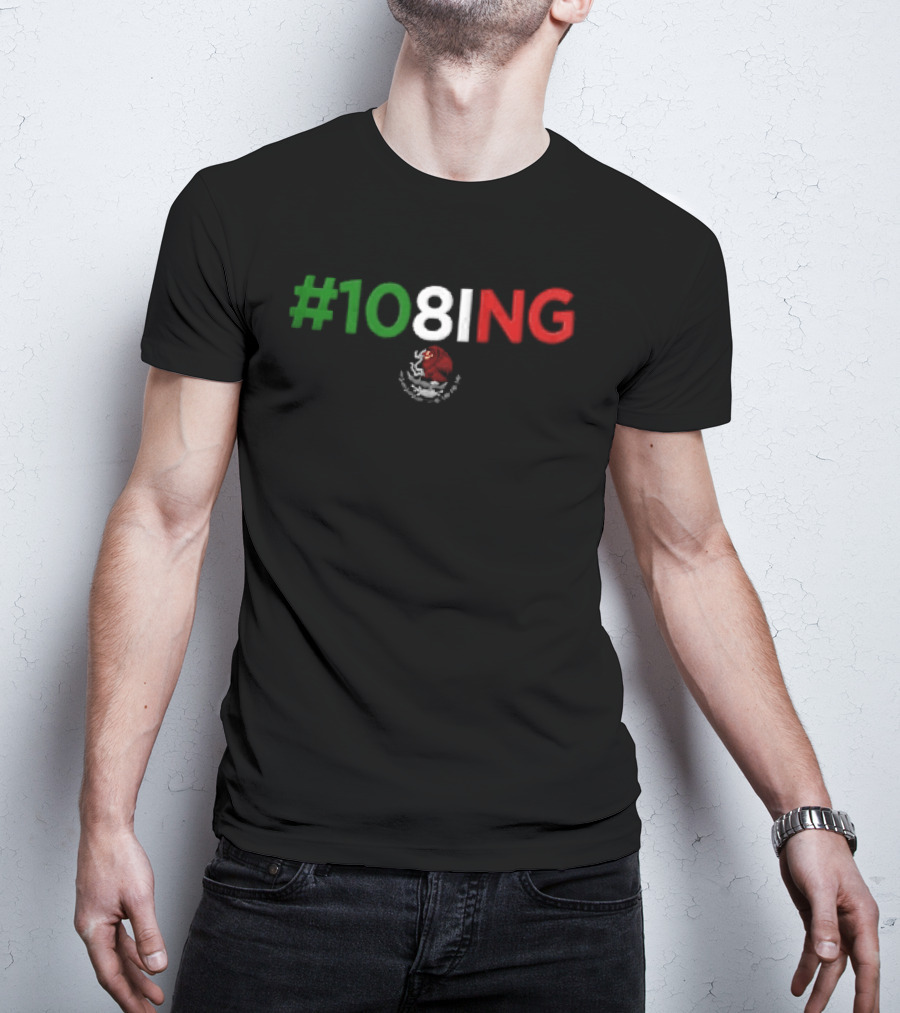 #108ING Mexico Flag T-Shirt