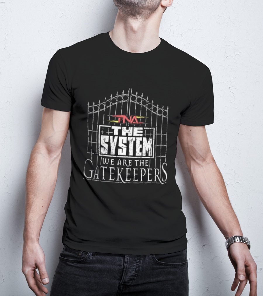 TNA The System We Are The Gatekeepers Wrought Iron Gate Distressed T-Shirt