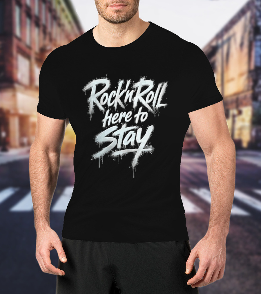 Rock And Roll Here To Stay White Spray Paint Graffiti Drips Splatters T-Shirt