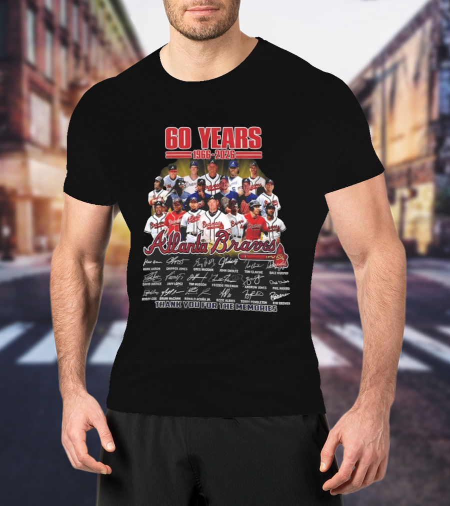 Atlanta Braves 60 Years 1966 2026 Legends Aaron Chipper Jones Maddux Glavine Smoltz Murphy Autographs Thank You For The Memories T-Shirt