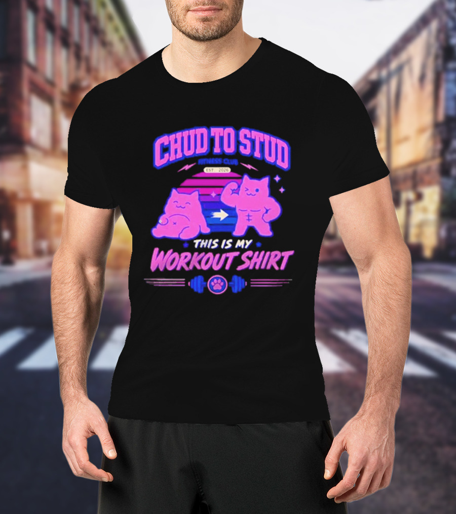 Chud To Stud Fitness Club Workout Transformation With Cute Cats And Paw Print Weights T-Shirt