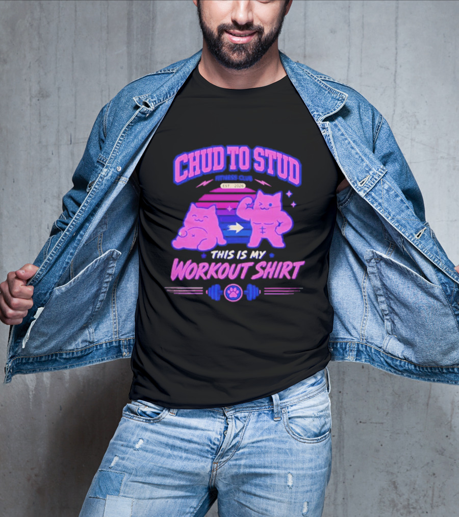 Chud To Stud Fitness Club Workout Transformation With Cute Cats And Paw Print Weights T-Shirt