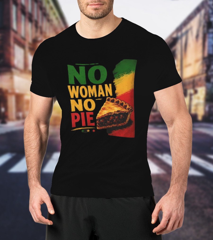 No Woman No Pie Cherry Pastry Rasta T-Shirt