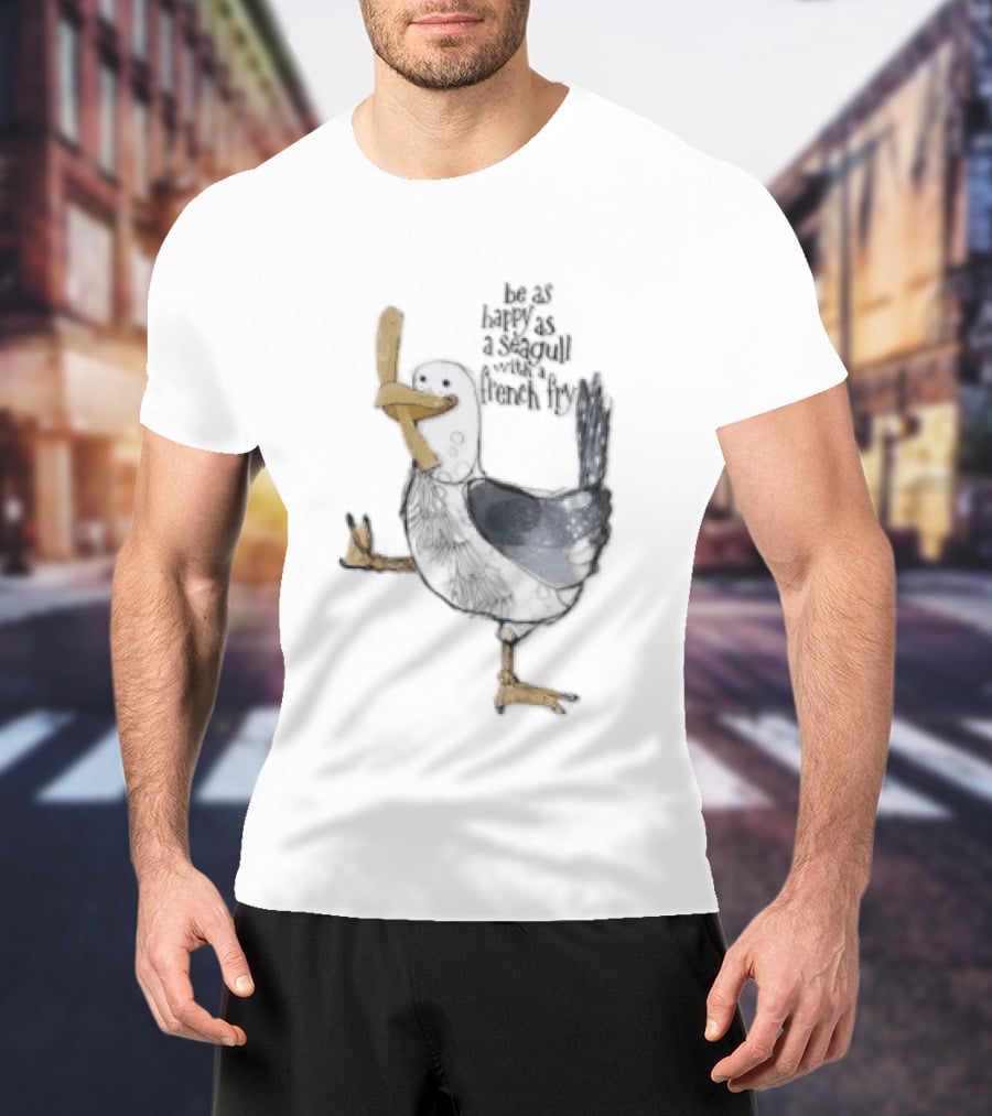 Be As Happy As A Seagull With French Fry Cartoon Bird Holding Yellow Food T-Shirt