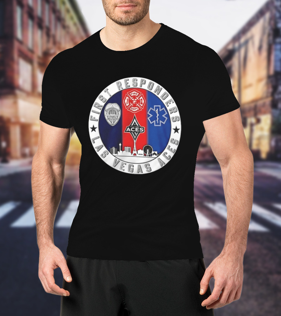 First Responders Tribute Las Vegas Aces Police Fire Dept EMS Crest T-Shirt