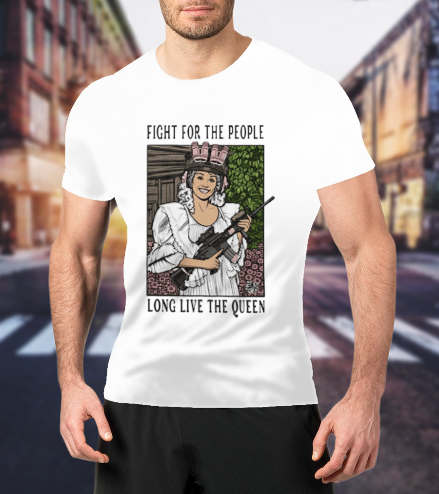 Fight For The People Long Live The Queen Dolly Parton T-Shirt