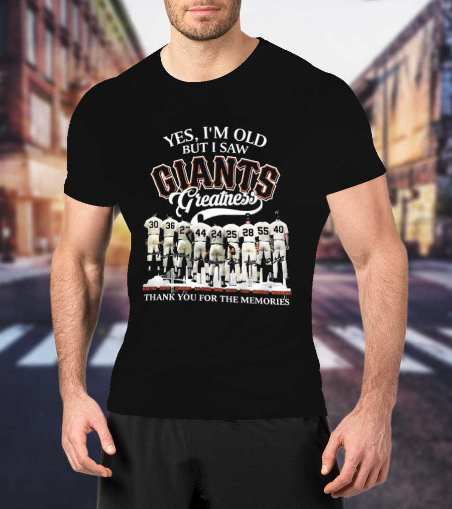 Yes I'm Old But I Saw Giants Greatness Thank You For The Memories T-Shirt