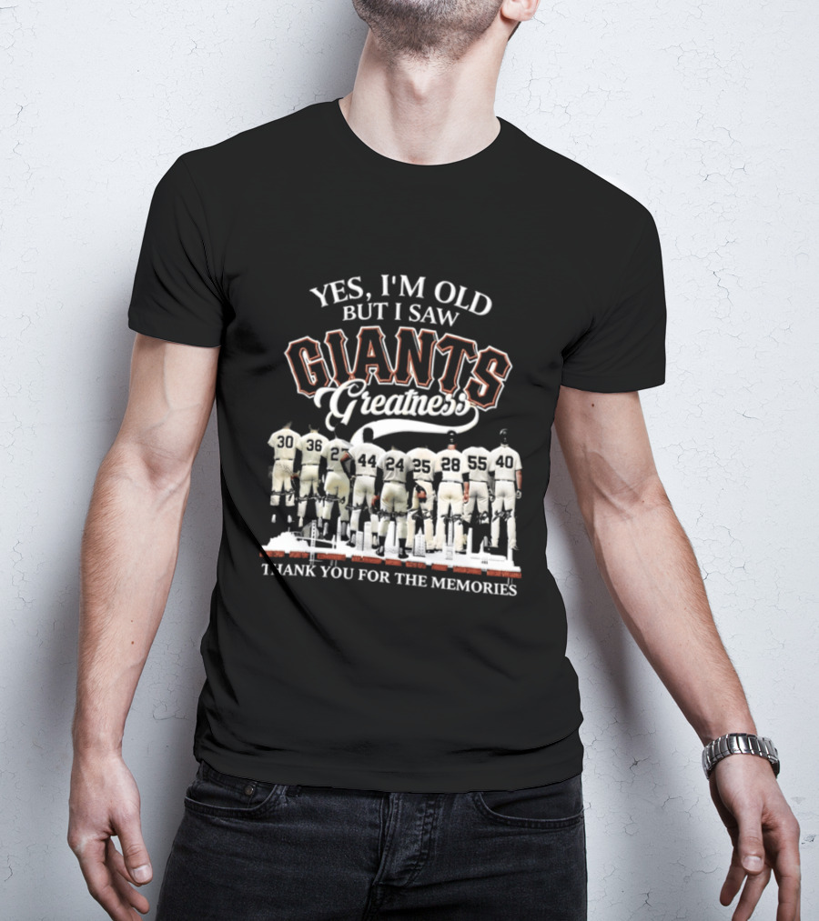 Yes I'm Old But I Saw Giants Greatness Thank You For The Memories T-Shirt
