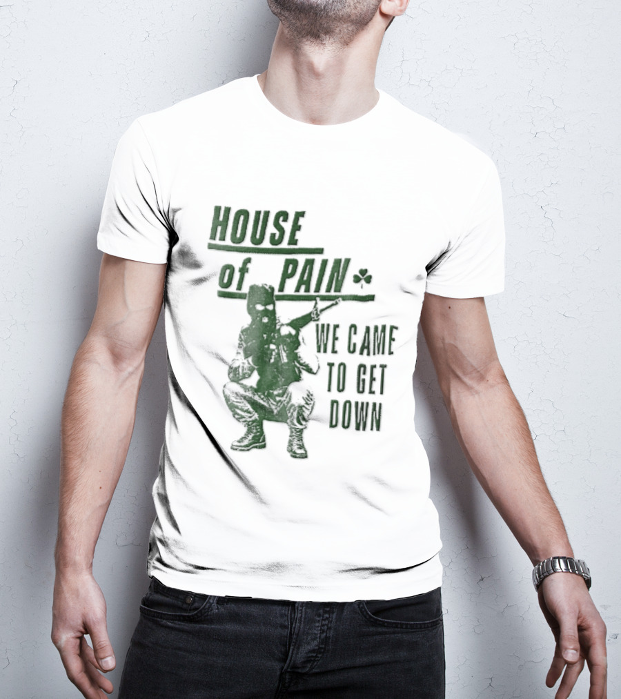 House Of Pain We Came To Get Down Green Stencil Masked Soldier Rifle Shamrock T-Shirt