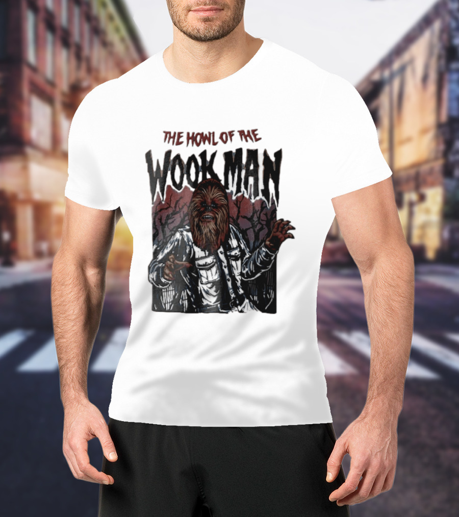 The Howl Of The Wook Man Chewbacca Werewolf Spooky Forest Horror Flannel Jacket T-Shirt