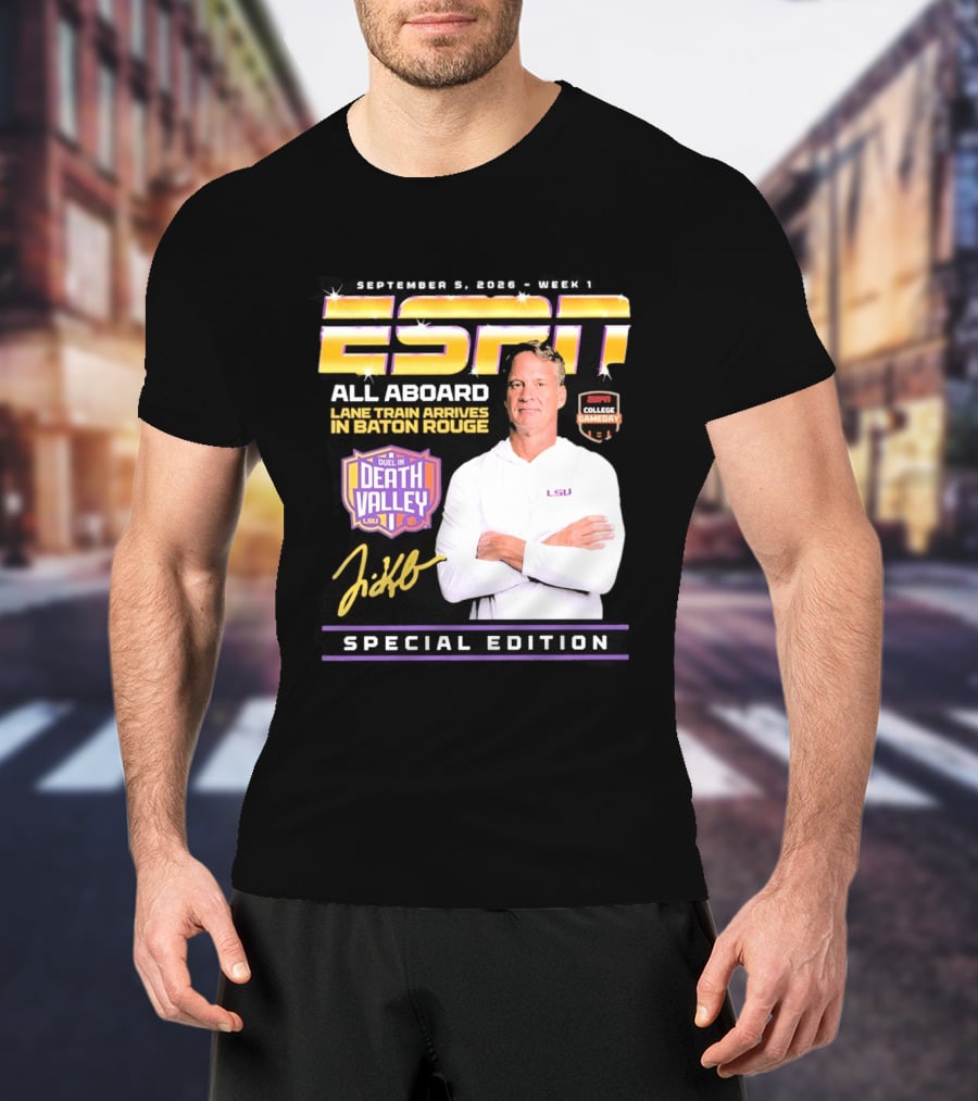 September 9 2026 Week 1 ESPN All Aboard Lane Train Arrives In Baton Rouge College Gameday Duel In Death Valley LSU Special Edition T-Shirt