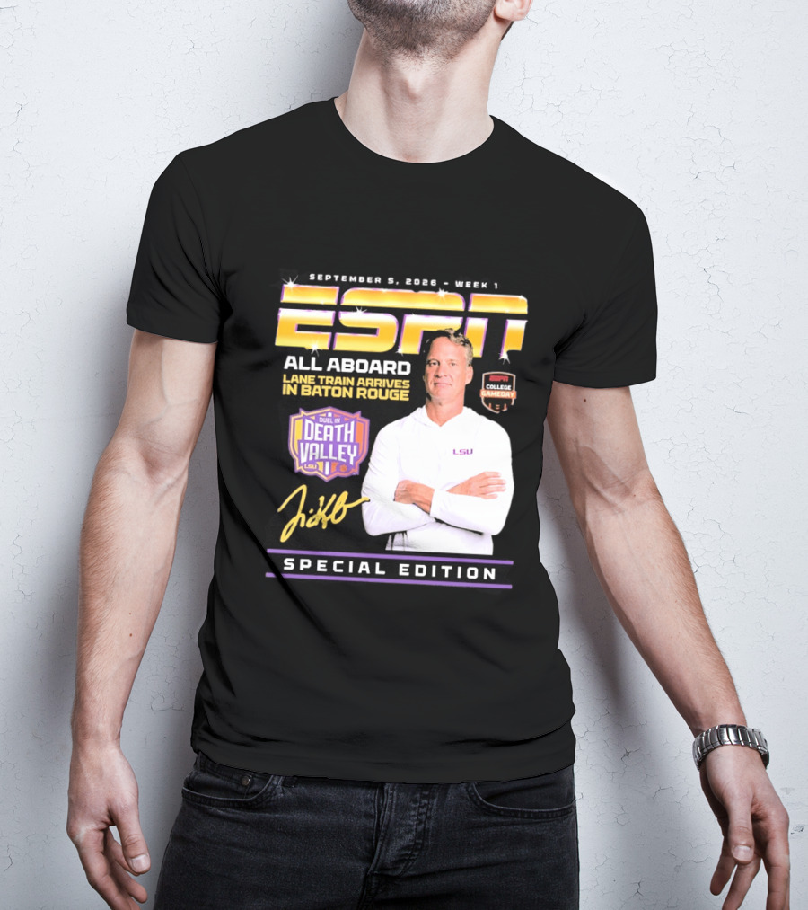September 9 2026 Week 1 ESPN All Aboard Lane Train Arrives In Baton Rouge College Gameday Duel In Death Valley LSU Special Edition T-Shirt