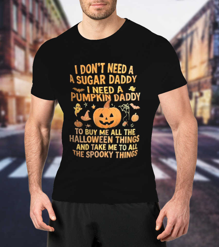 Halloween Pumpkin Daddy Spooky Things T-Shirt