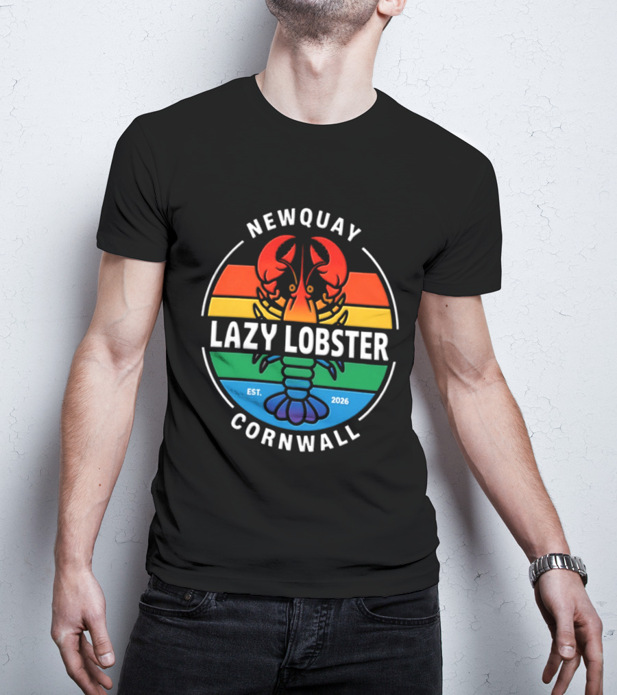 Lazy Lobster Newquay Cornwall Rainbow Lobster Est 2026 T-Shirt