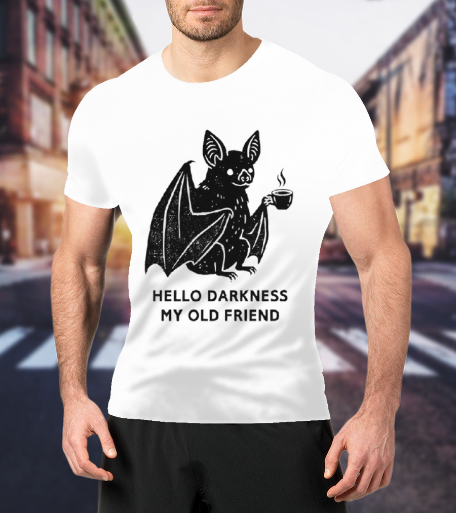 Bat With Coffee Hello Darkness My Old Friend T-Shirt