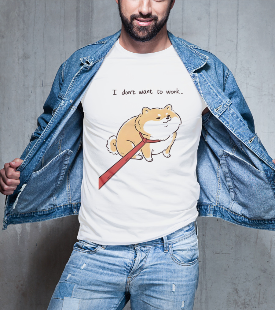 I Don't Want To Work Dog With Leash T-Shirt