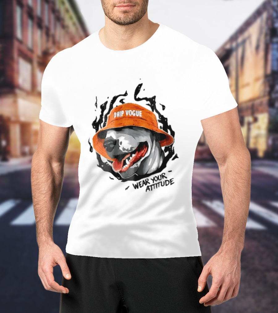 Drip Vogue Wear Your Attitude Dog Bucket Hat Trendy T-Shirt