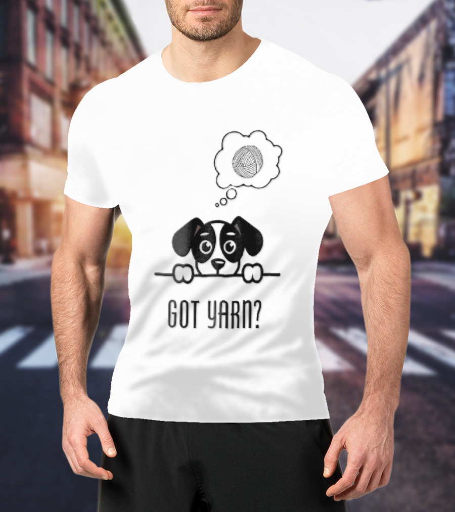 Got Yarn Puppy Dog Dreaming Of Yarn Ball T-Shirt