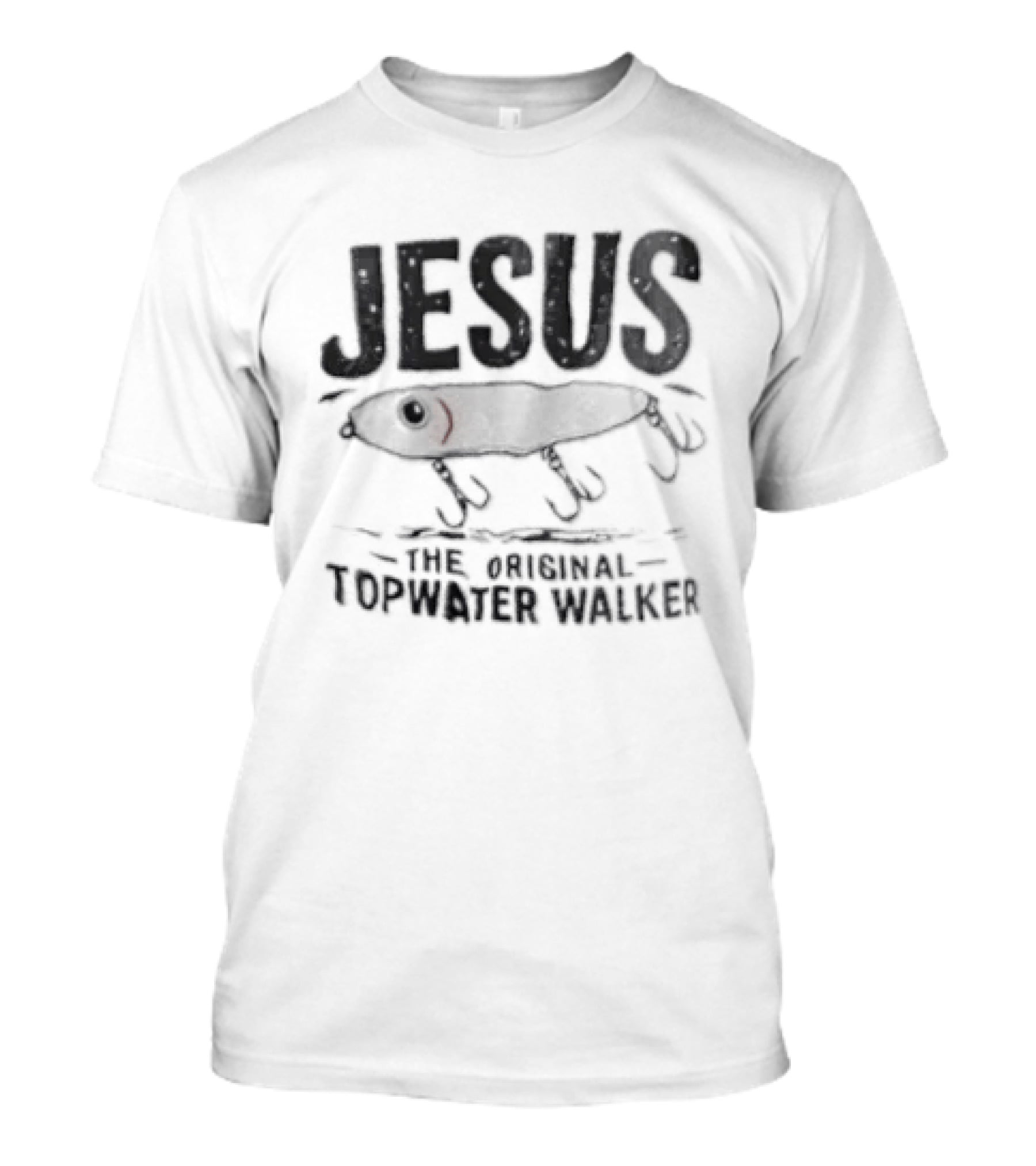 Jesus The Original Topwater Walker Fishing Humor T-Shirt