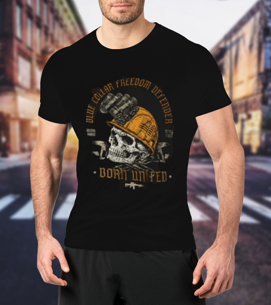 Blue Collar Freedom Defender Born United Stay Free Skull Helmet T-Shirt