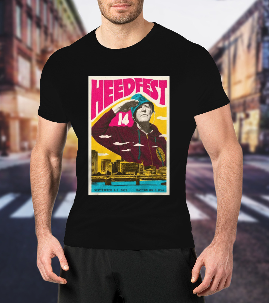 HeedFest 14 September 3 6 2026 Dayton Ohio USA T-Shirt