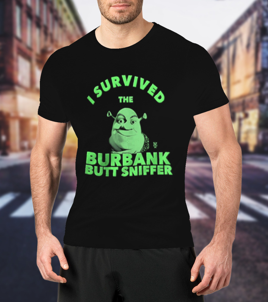 Shrek I Survived The Burbank Butt Sniffer Green Character Mashup T-Shirt