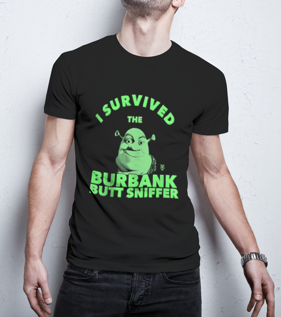 Shrek I Survived The Burbank Butt Sniffer Green Character Mashup T-Shirt