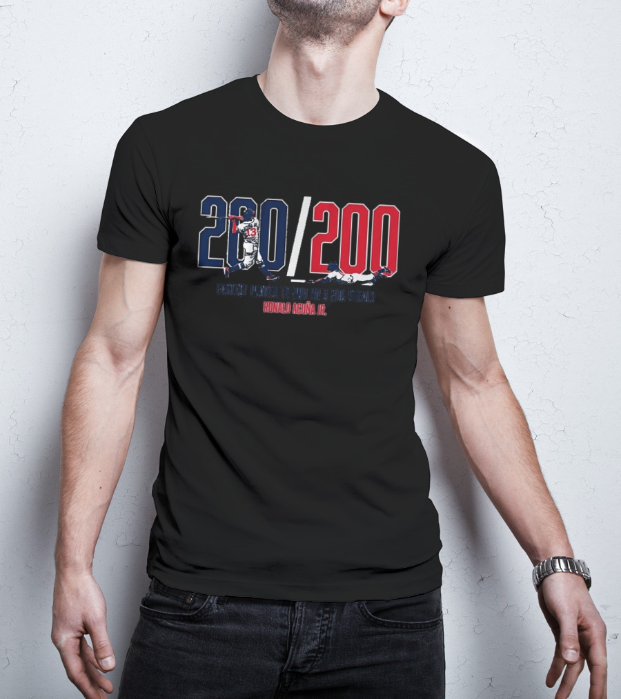 200/200 Fastest Player 200 HR 200 Steals Ronald Acuña Jr. T-Shirt