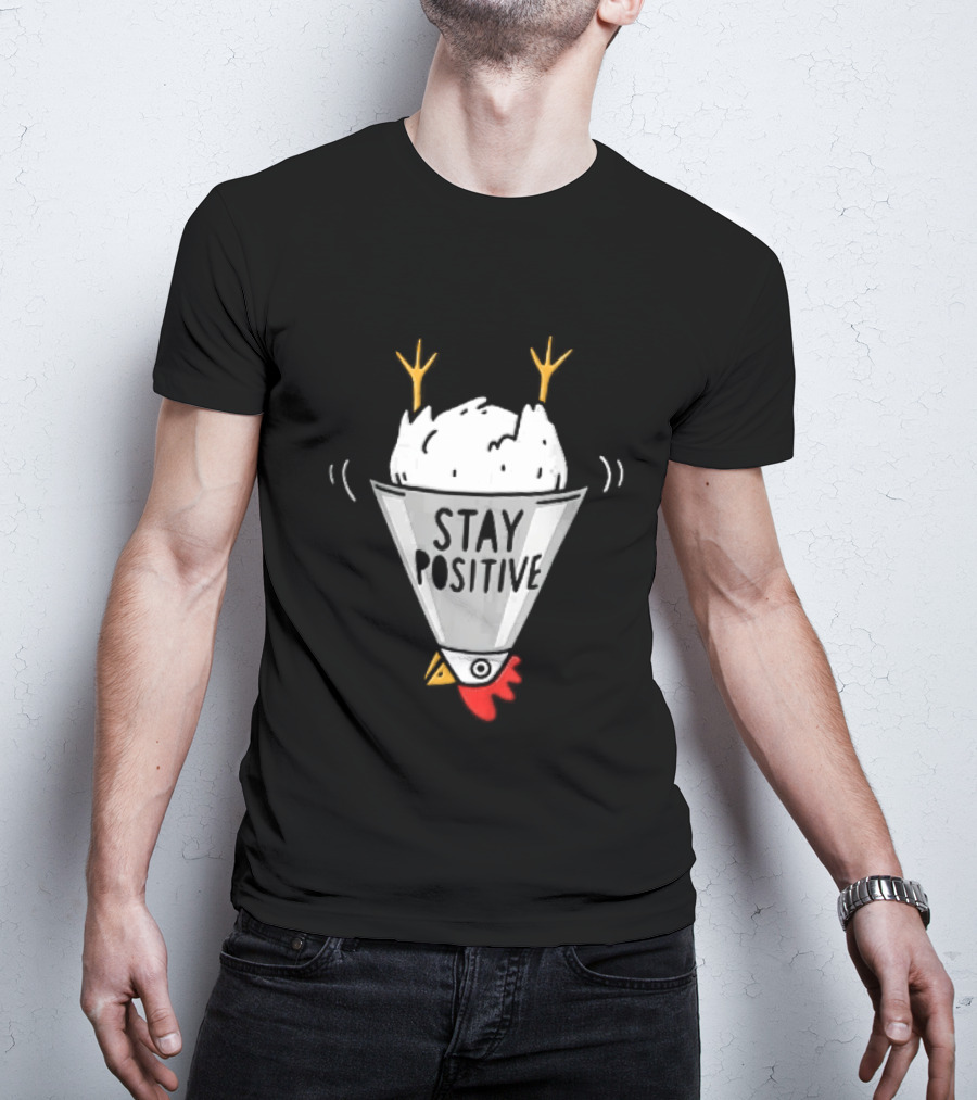 Stay Positive Upside Down Cartoon Chicken In Poultry Cone T-Shirt