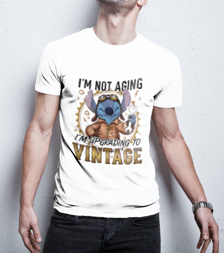 I'm Not Aging I'm Upgrading To Vintage Stitch With Wrench And Goggles T-Shirt