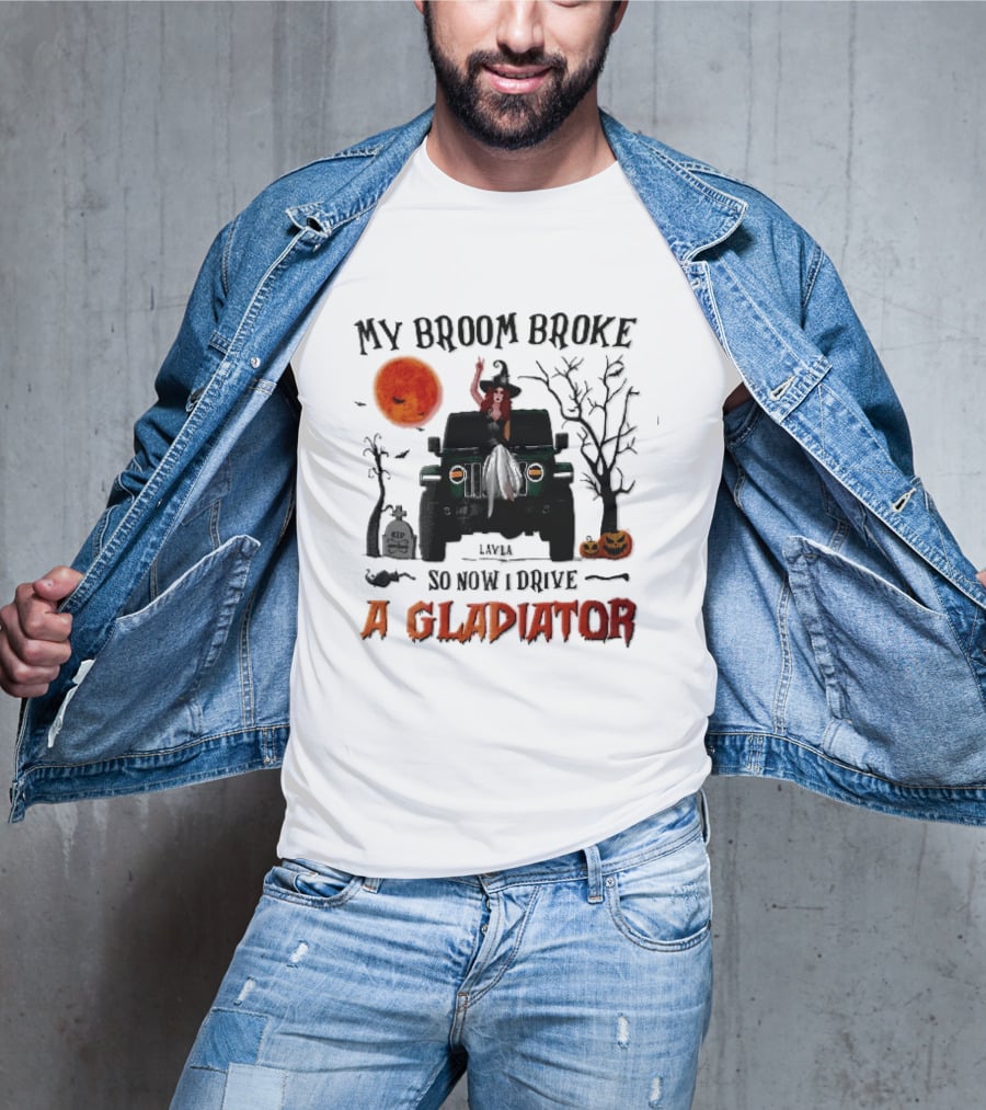 My Broom Broke So Now I Drive A Gladiator Witch Sitting On Green Truck With Pumpkins T-Shirt