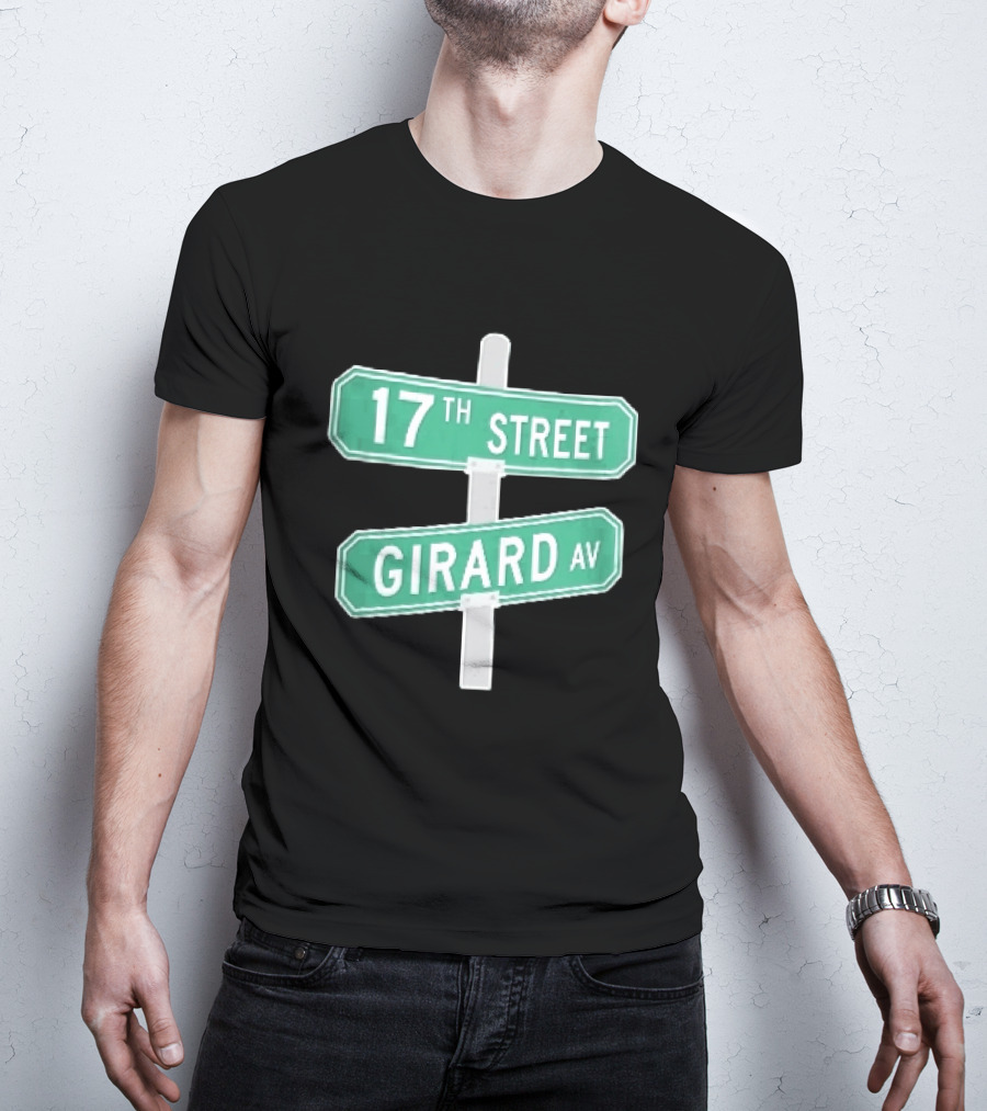 17th Street Girard Av Intersection Green Signs Metal Pole T-Shirt