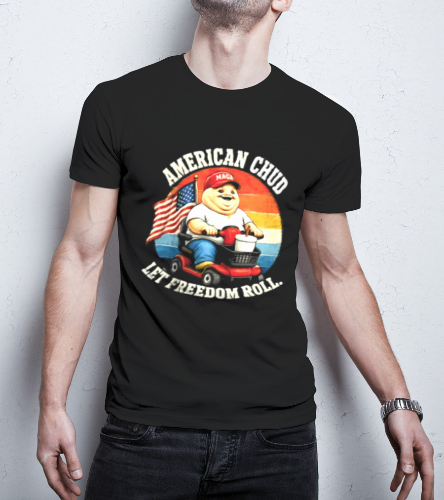 American Chud Let Freedom Roll MAGA Scooter With Flag T-Shirt