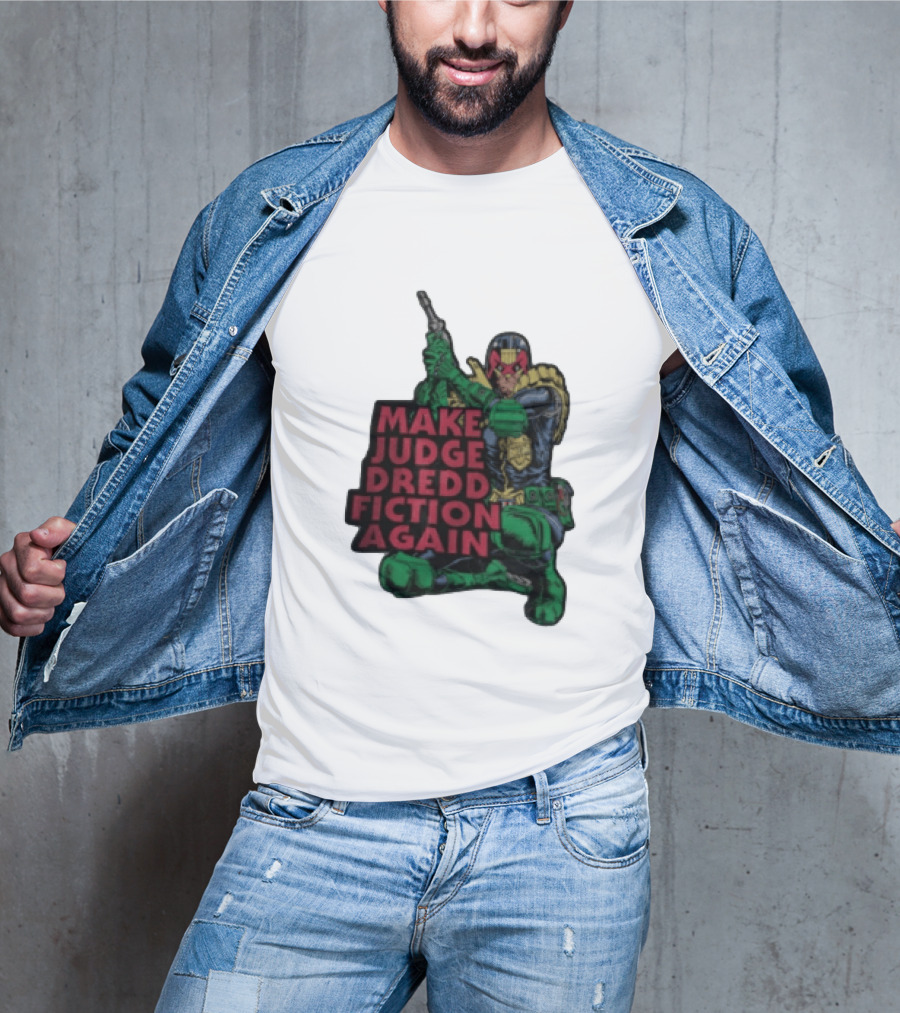 Make Judge Dredd Fiction Again Comic T-Shirt