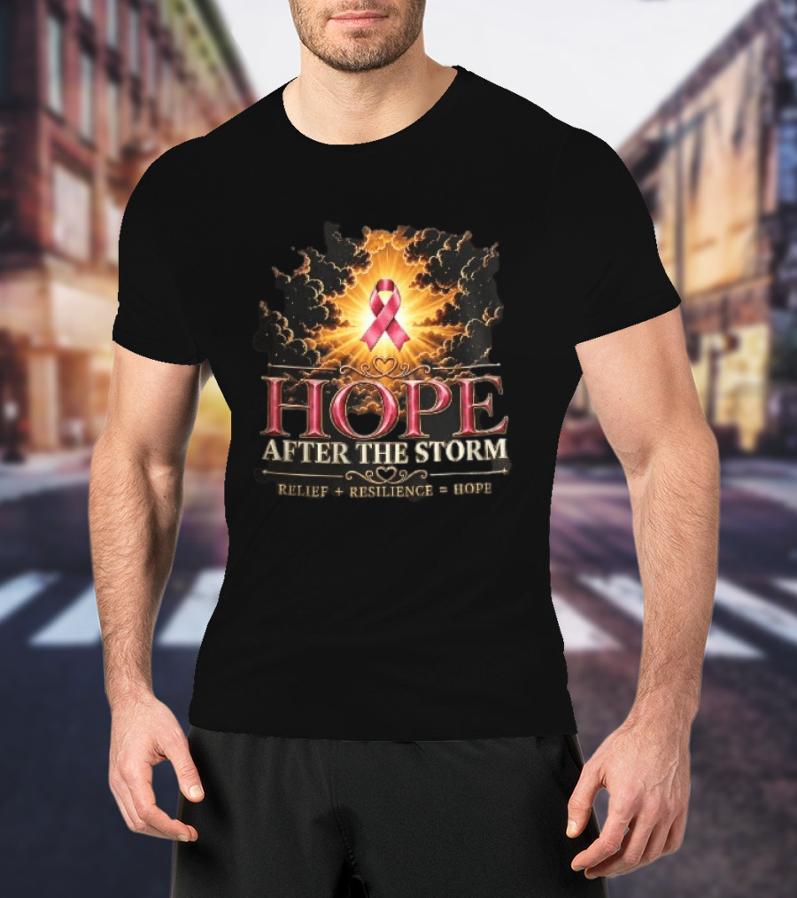 Hope After The Storm Relief Resilience Pink Breast Cancer Ribbon Clouds Sunburst Rays T-Shirt