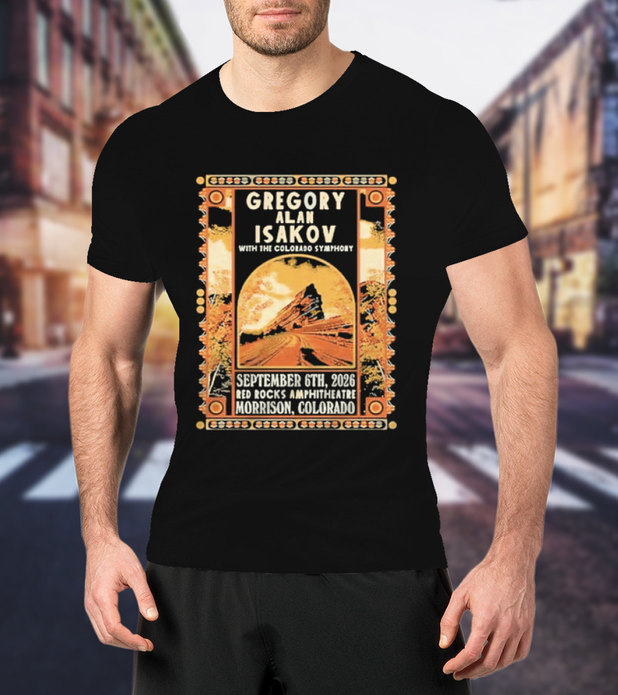 Gregory Alan Isakov With The Colorado Symphony Red Rocks Amphitheatre September 6th 2026 Morrison Colorado T-Shirt