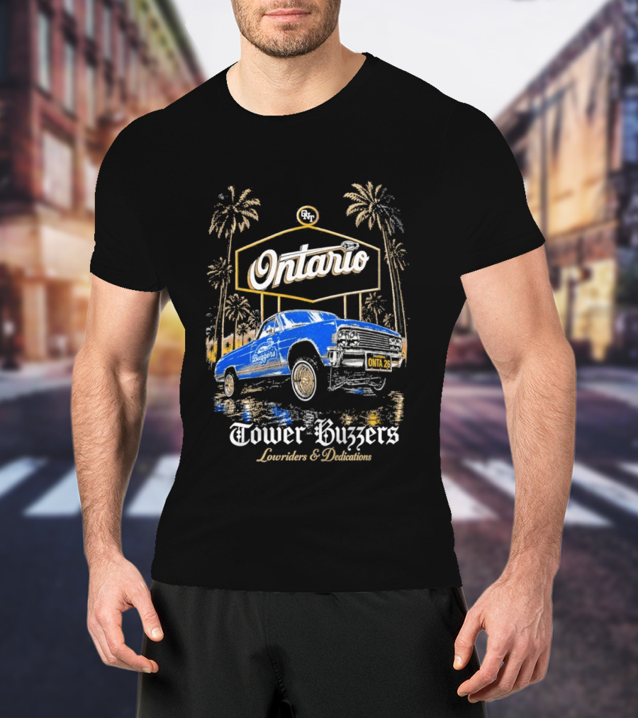 Ontario Tower Buzzers Lowrider Dedication Retro Car Scene T-Shirt