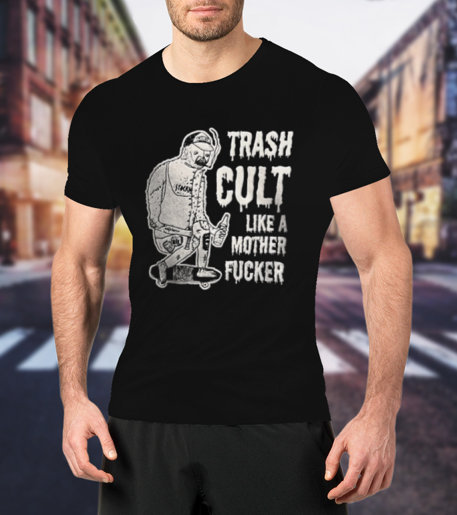 Trash Cult Like A Mother Fucker Skater With Spiked Bat T-Shirt
