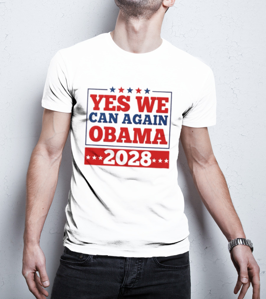 Yes We Can Again Obama 2028 Political Presidential Campaign T-Shirt