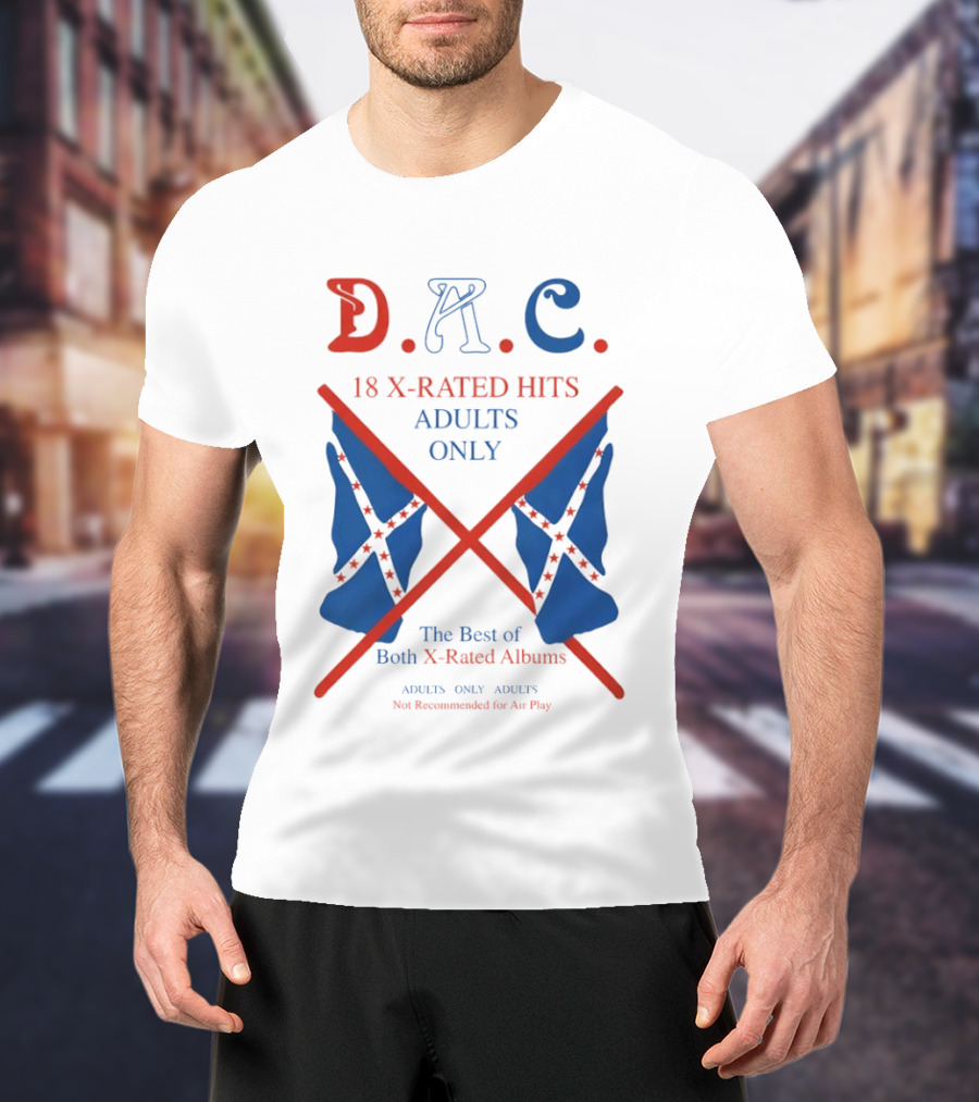 D.A.C. 18 X Rated Hits Adults Only The Best Of Both X Rated Albums T-Shirt