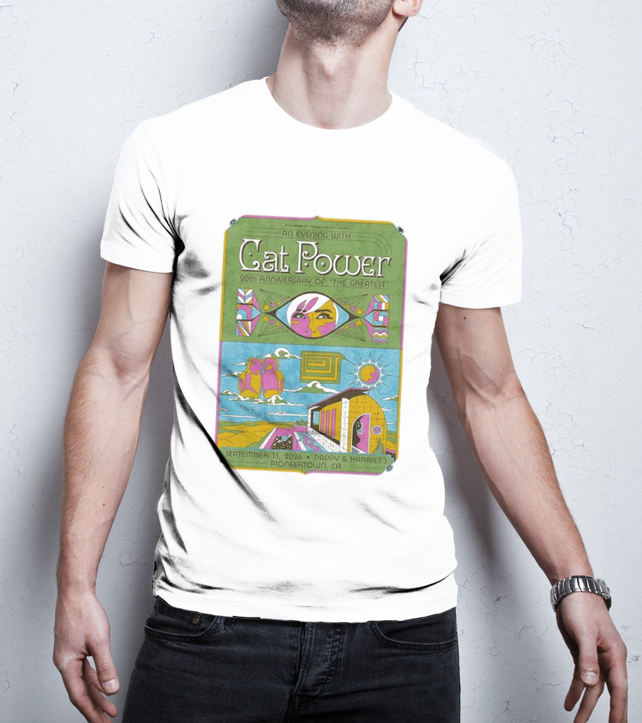 An Evening With Cat Power 20th Anniversary Of The Greatest September 11 2026 Pappy & Harriet's Pioneertown CA T-Shirt