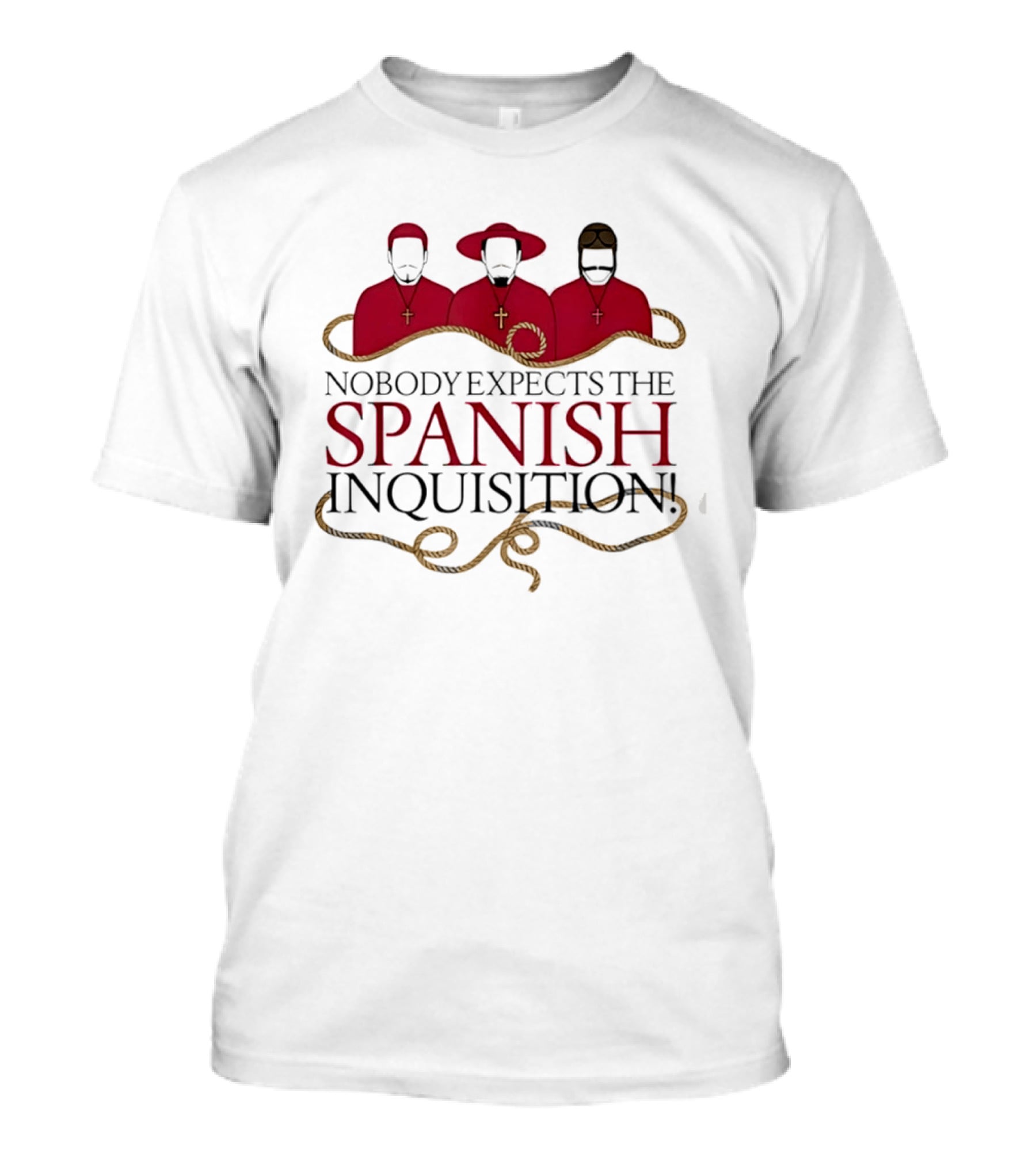 Nobody Expects The Spanish Inquisition Red Robes And Ropes T-Shirt