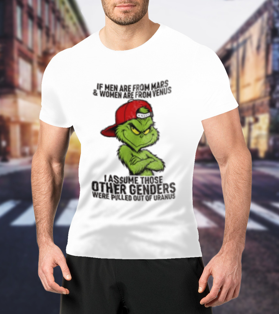 Grinch If Men Are From Mars Women Are From Venus Christmas T-Shirt