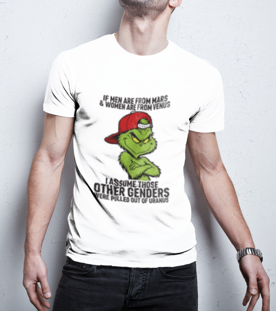 Grinch If Men Are From Mars Women Are From Venus Christmas T-Shirt