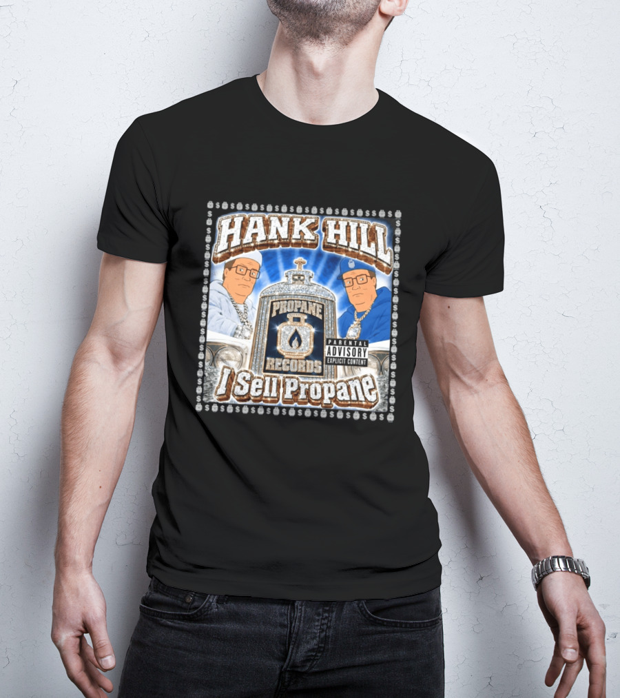 Hank Hill Propane Records I Sell Propane T-Shirt