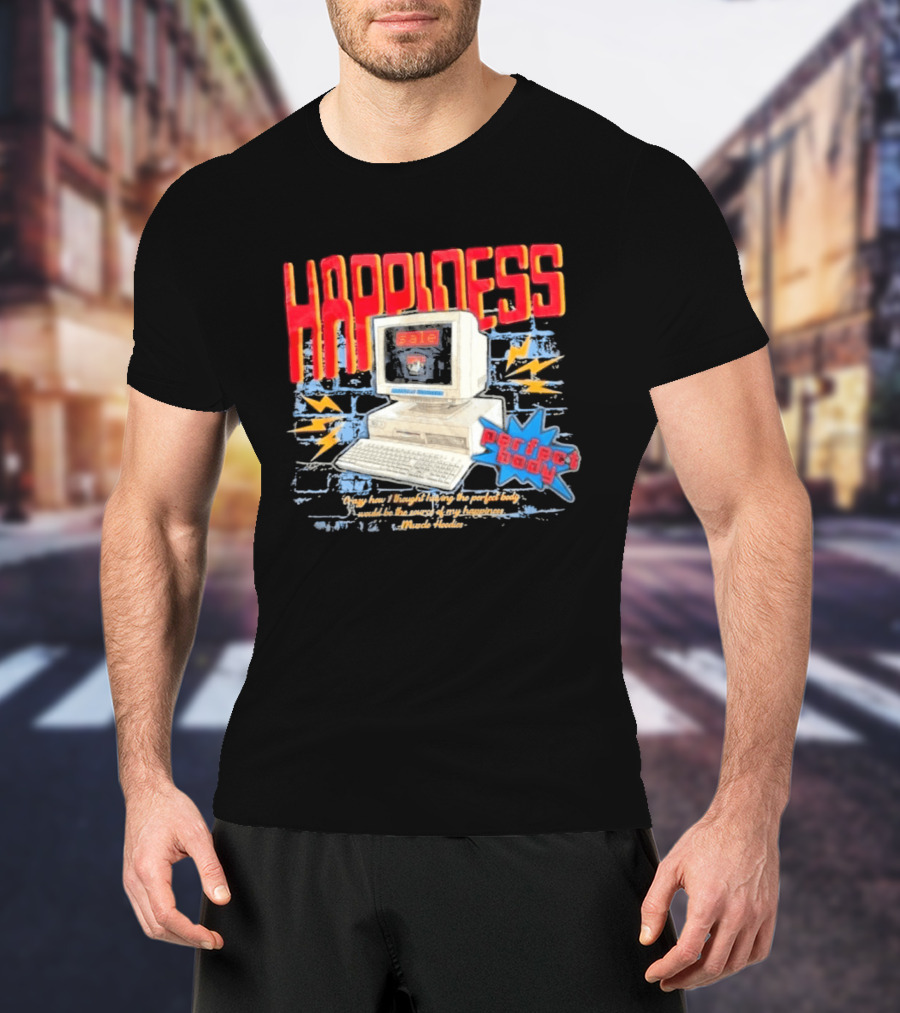 Happiness Perfect Body Retro Computer Lightning Bolts T-Shirt