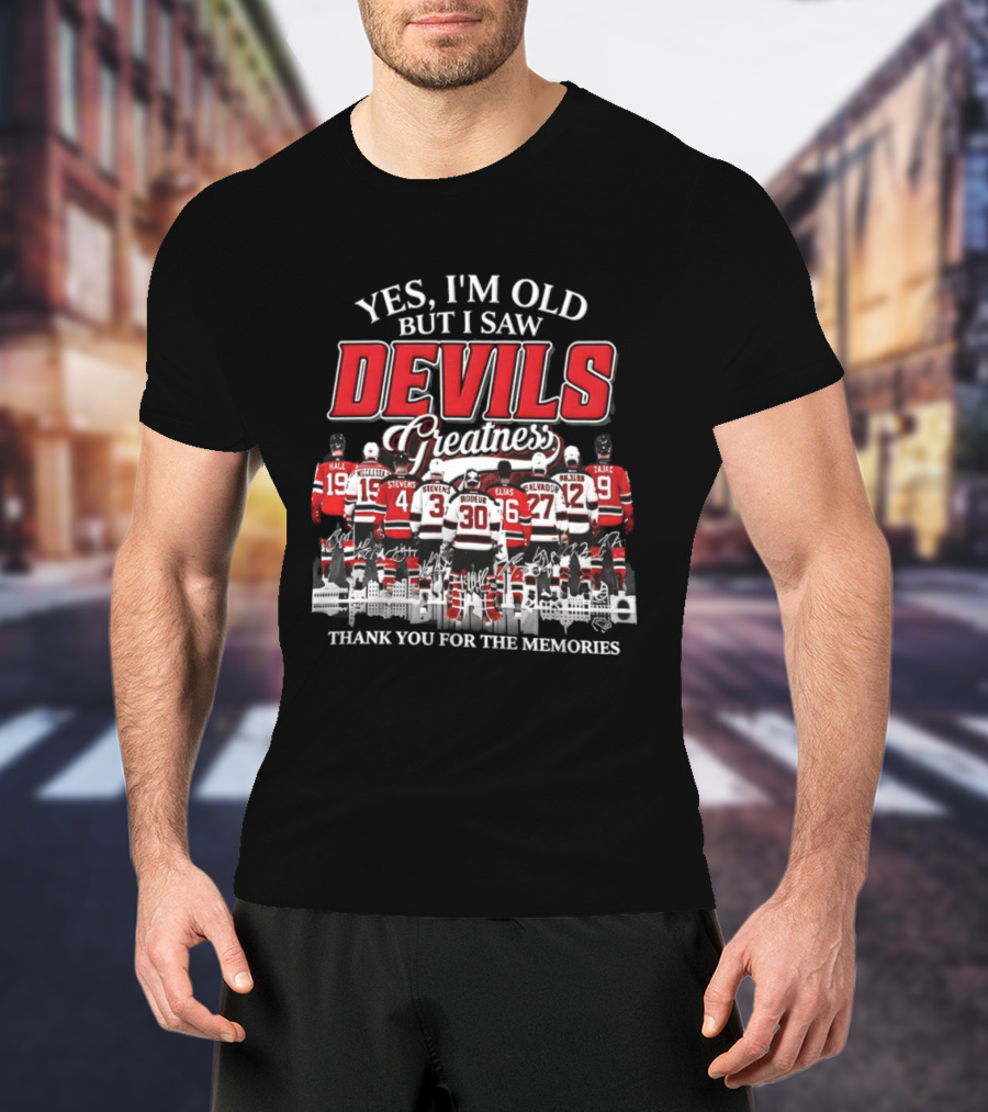 Yes I'm Old But I Saw Devils Legends Greatness Thank You For The Memories T-Shirt