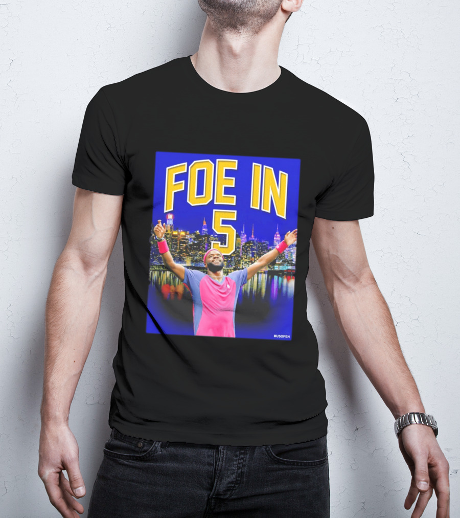 Foe In 5 Frances Tiafoe US Open Tennis Night Skyline Celebration T-Shirt