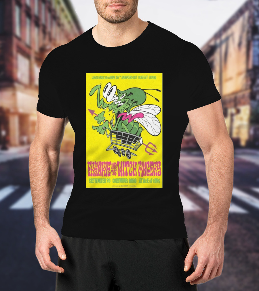 Used Kids Records 40th Anniversary Concert Series Frankie And The Witch Fingers September 20 Columbus Ohio At Ace Of Cups Artwork By Sam Fout T-Shirt